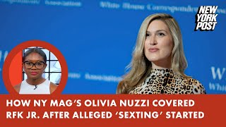 How NY mag’s Olivia Nuzzi covered RFK Jr. after alleged ‘sexting’ started