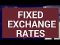 Fixed exchange rates