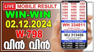 Live Kerala Lottery Result |WIN-WIN | W-798 | 02.12.2024 | വിൻ-വിൻ | வின்- வின்