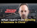 3 Things I've Learnt from 15 Years Doing business in China as a Foreigner