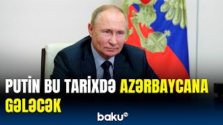 Putinin Azərbaycana səfərinin tarixi açıqlandı | Kreml məlumat yaydı