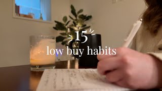 15 habits for low buy year | minimalist tips on how to save money