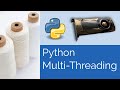Python 🐍 Multi-Threading