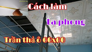 Cách làm la phong trần thả ô 60x60 vuông của phúc thiên vlog, xem là làm được |#phucthienvlog