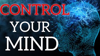 CONTROL YOUR MIND | दिमाग को कण्ट्रोल करो