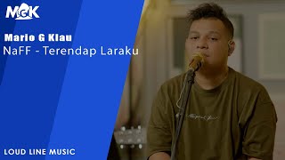 NaFF - Terendap Laraku | Mario G Klau cover live session (LOUD LINE MUSIC)