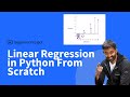 Linear Regression Algorithm In Python From Scratch [Machine Learning Tutorial]