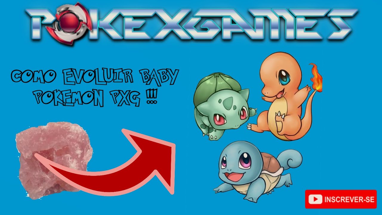 COMO EVOLUIR BABY POKEMON DA PXG ??? ( PXG DICAS 2020 ) !!! - YouTube