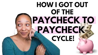 NO MORE LIVING PAYCHECK TO PAYCHECK! How to stop living paycheck to paycheck on one income