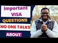 Common Visa Questions you must deal with