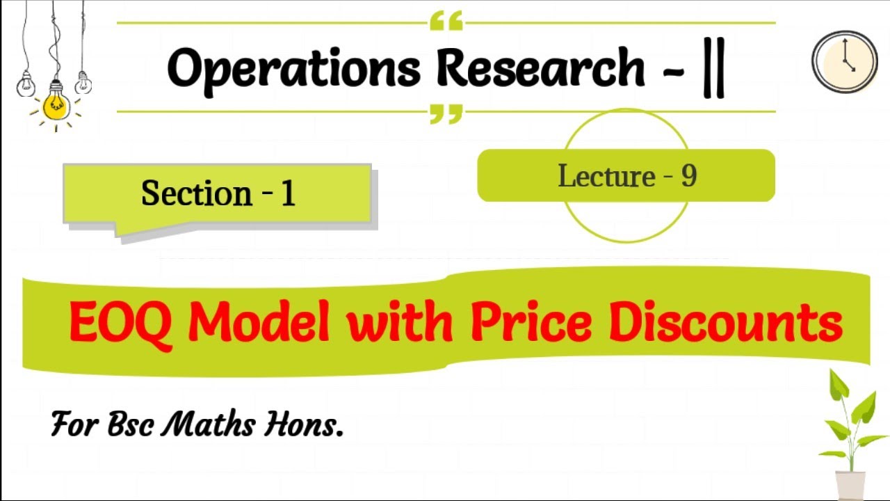 9) EOQ Model With Price Discounts(Lecture-9) Operations Research-|| 6th ...