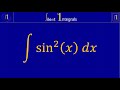 indefinite integral sin^2(x) | trigonometric identity and substitution  | silent integrals