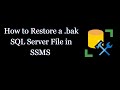 How to restore .bak SQL Server file in SSMS ?