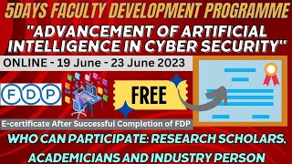 One Week Free Online FDP On Advancement of Artificial Intelligence in Cyber Security