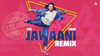 The Jawaani Song 2019 Remix Saurabh Gosavi , New Movie Student Of The Year 2