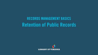 Records Management Basics | Retention of Public Records