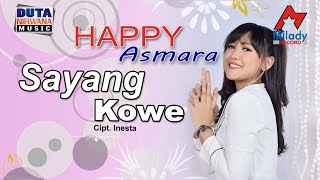Happy Asmara - Sayang Kowe  Dangdut Official