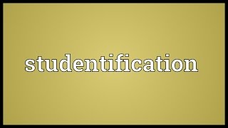 Studentification Meaning
