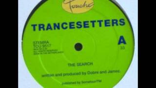 Trancesetters - The Search