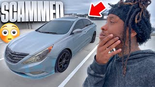 I GOT SCAMMED OUT MY 2011 HYUNDAI SONATA | DAY 1 BEFORE MY CAMARO SS