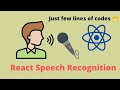 React Speech Recognition | Learn how to do Speech Recognition in React App | Voice to Text