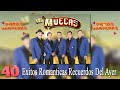 los muecas exitos romanticas de oro las canciones son amadas por el público