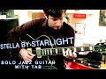 Stella by Starlight - Solo Jazz Guitar - guitar TAB