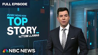 Top Story with Tom Llamas – March 4 | NBC News NOW