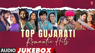 Top Gujarati Romantic Hits: Feel the Love in Every Beat | A Collection of Timeless Love Songs