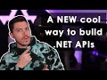 A new way to build CLEAN and FAST APIs in .NET