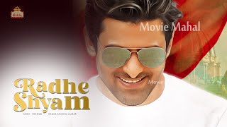 Radhe Shyam Movie Release Date | Prabhas | Pooja Hegde | Movie Mahal