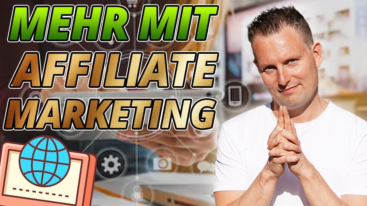 Wie Kann Ich Noch Mehr Geld Mit Affiliate Marketing Verdienen - YouTube