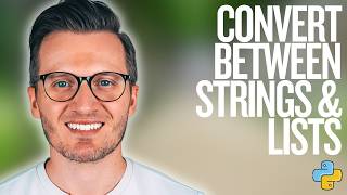 Python Day 35 (Part 1/2): Converting Between Strings and Lists in Python - Learn split and join