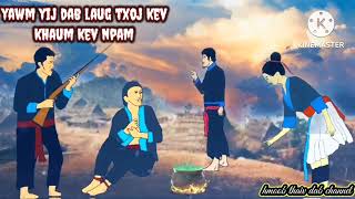 yawm yij thiab dab laug lub siab phem thiaj tau kev khaum kev npam (_29_12_2024_)