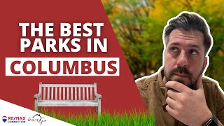 Columbus Travel Guide | A Guide to Columbus Parks!
