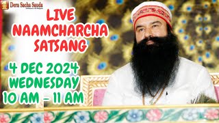 4 Dec 2024 | Live Naamcharcha Satsang | Sirsa |@SaintMSGInsan