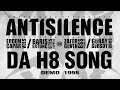 ANTISILENCE - Da H8 Song (Demo 1998)