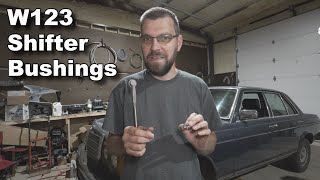 W123 Shifter bushing replacement