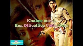 Khakee movie 2004 India Box Office collection