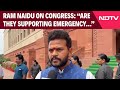 Ram Mohan Naidu Accuses Congress Of Creating Ruckus In Parliament: “Are They Supporting Emergency…”