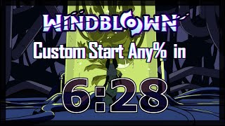 Windblown Custom Start Any% Speedrun (6:28) (WR)