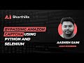 How to Bypass Amazon captcha using Python and Selenium | Web Scraping Pipeline | Tutorial Video