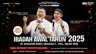 Ibadah Awal Tahun 1 (Tatap Muka) - Gereja Bethany Yestoya - 01 Januari 2025 - Pdt. Dr. Samuel Sianto