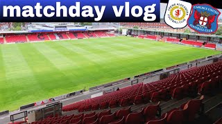 Crewe Alexandra VS  Carlisle United  | match vlog 2025