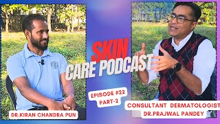 #EP22 -PART 2| @drprajwalpandey| कपाल झर्नु रोग हो कि अवस्था? सौन्दर्य Dermatology। किताबी कुरा।