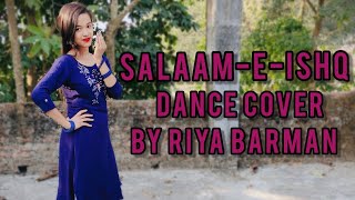Salaam-E-Ishq Dance || Weeding Dance || Sangeet Dance || Riya Barman || Easy Dance