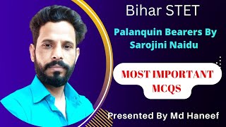 MCQS On Palanquin Bearers By Sarojini Naidu| Bihar STET| Most important questions Answers|