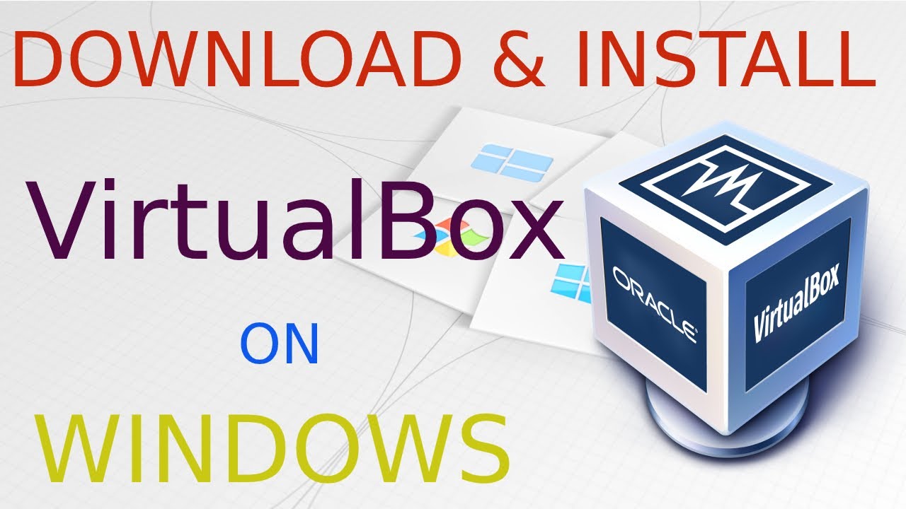 How To Install VirtualBox On Windows 10 - 64 Bit | Download & Install ...