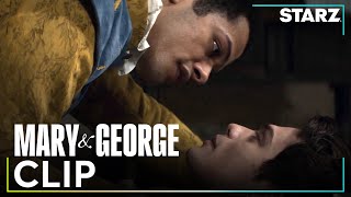 Mary & George | ‘Bait and Switch’ Ep. 4 Clip | STARZ