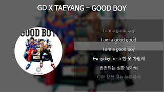 GD X TAEYANG - GOOD BOY [가사/Lyrics]